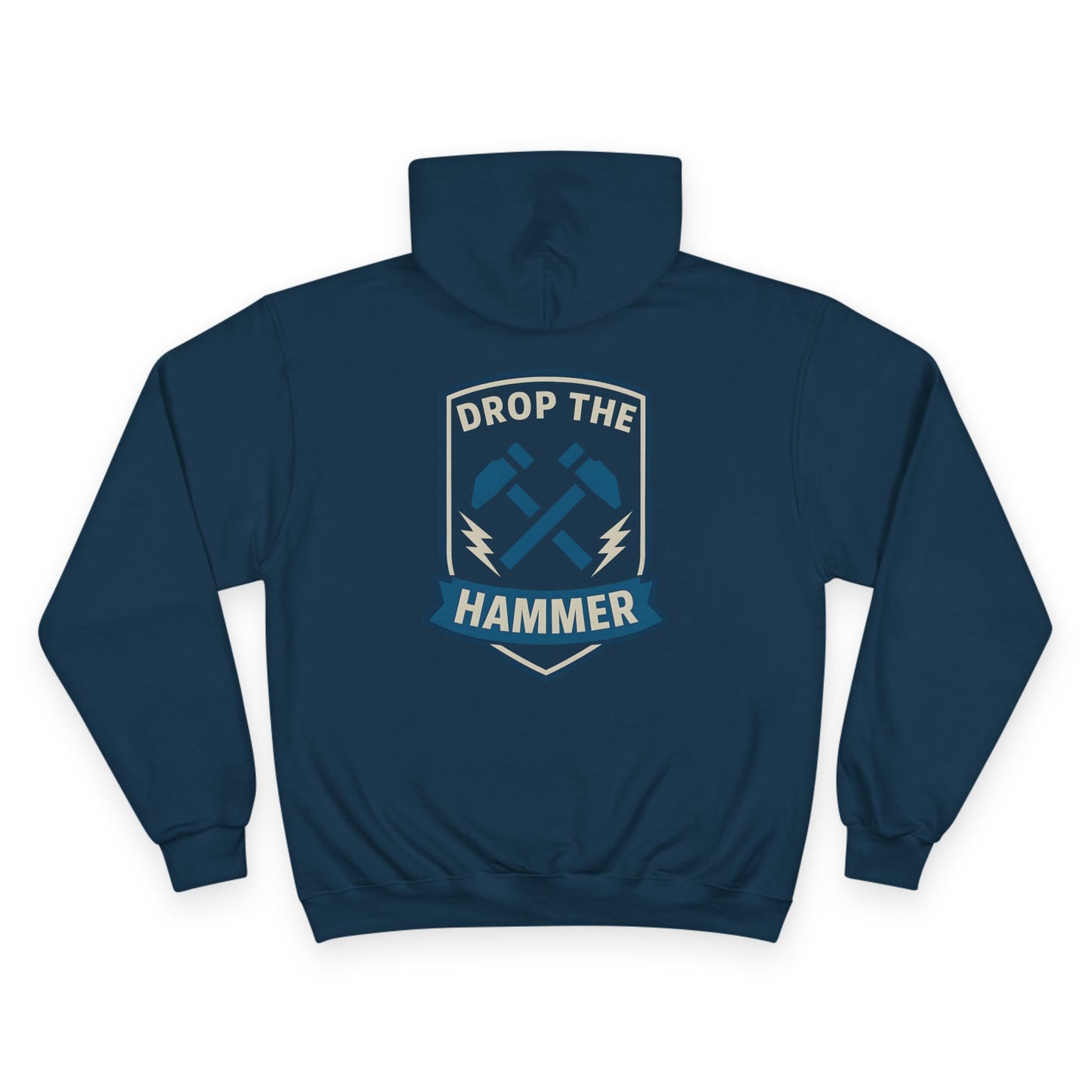 Drop the Hammer Hoodie