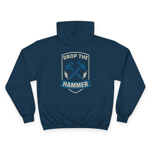 Drop the Hammer Hoodie