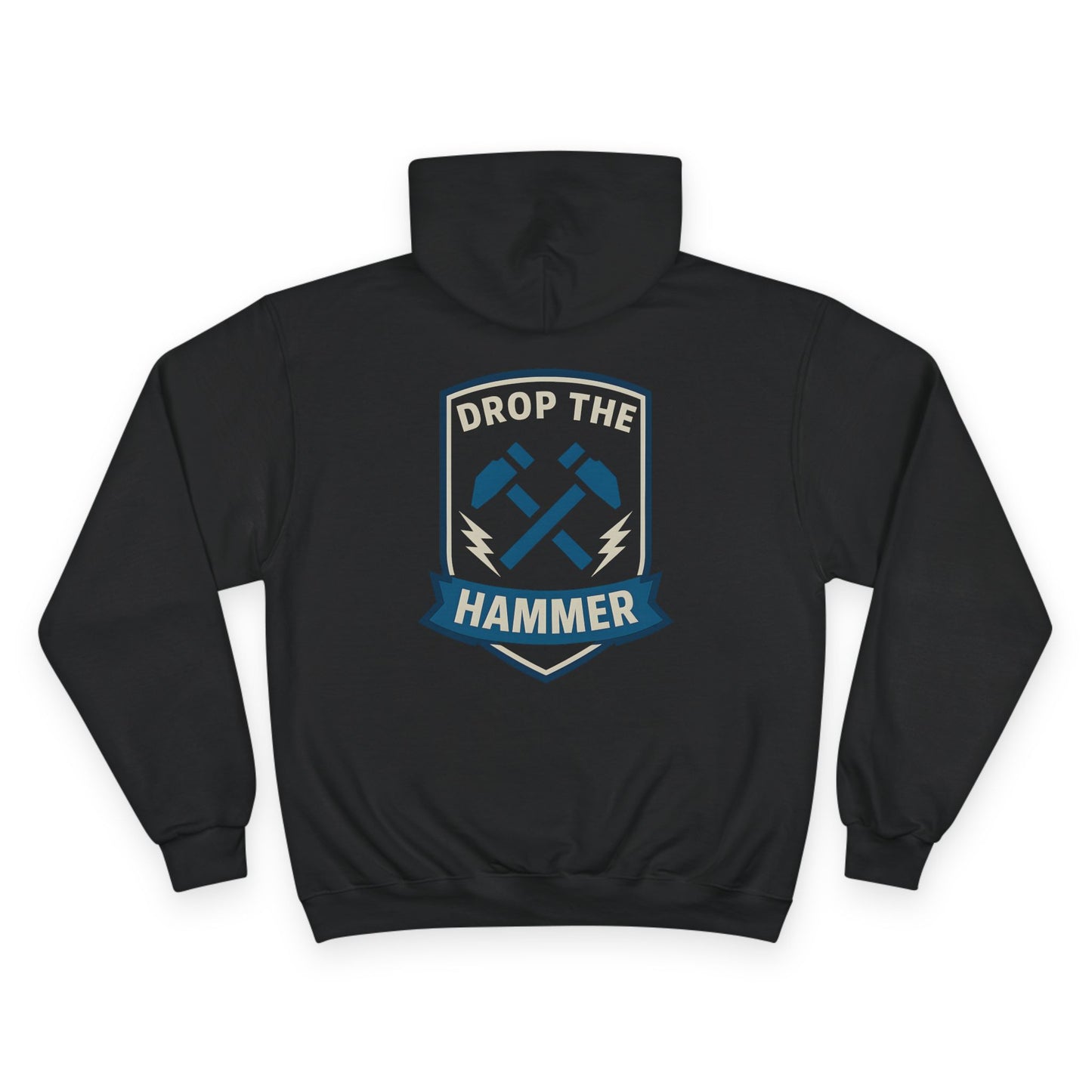 Drop the Hammer Hoodie