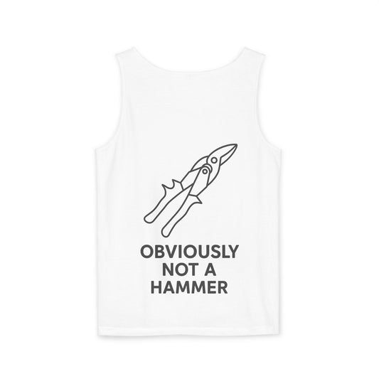 Obviously NOT a Hammer - Tool Version - Unisex Tank Top