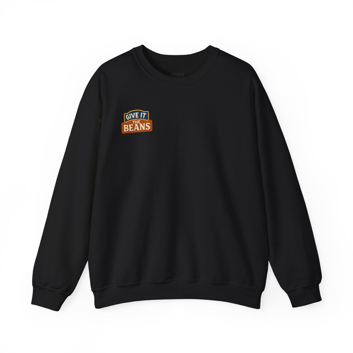 Baked Give It The Beans Crewneck Sweatshirt