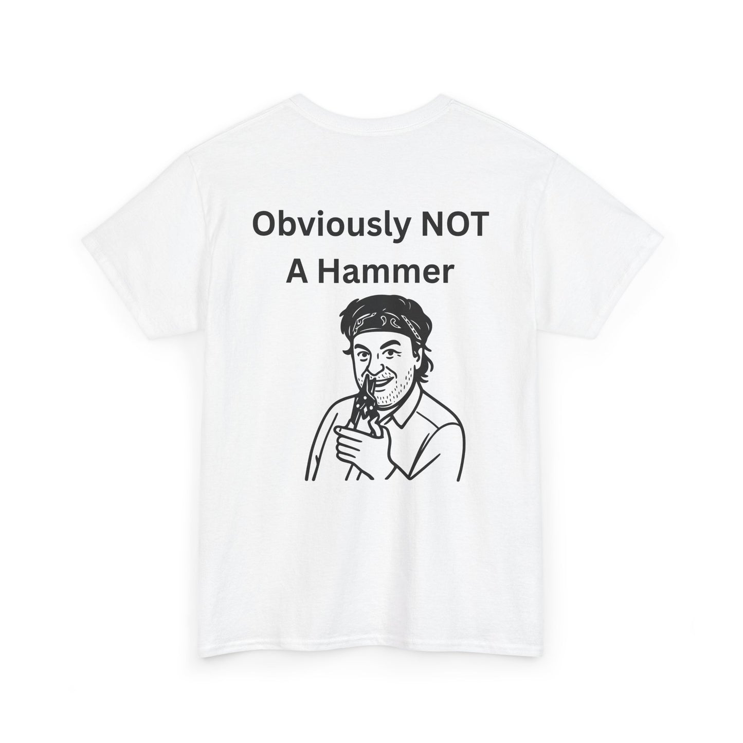 Obviously NOT a Hammer Unisex Heavy Cotton T-Shirt