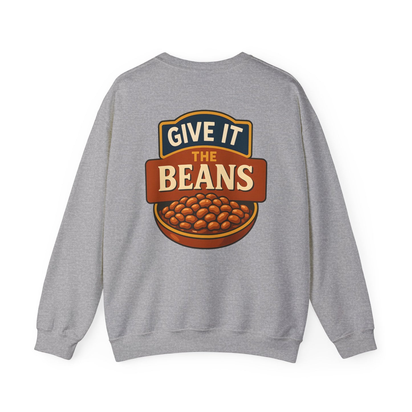 Baked Give It The Beans Crewneck Sweatshirt