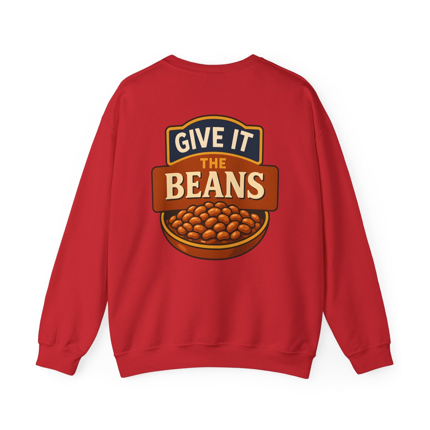 Baked Give It The Beans Crewneck Sweatshirt