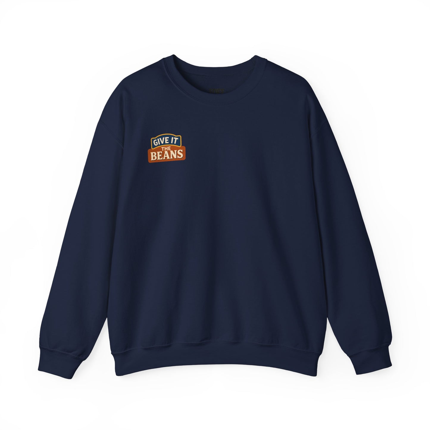 Baked Give It The Beans Crewneck Sweatshirt