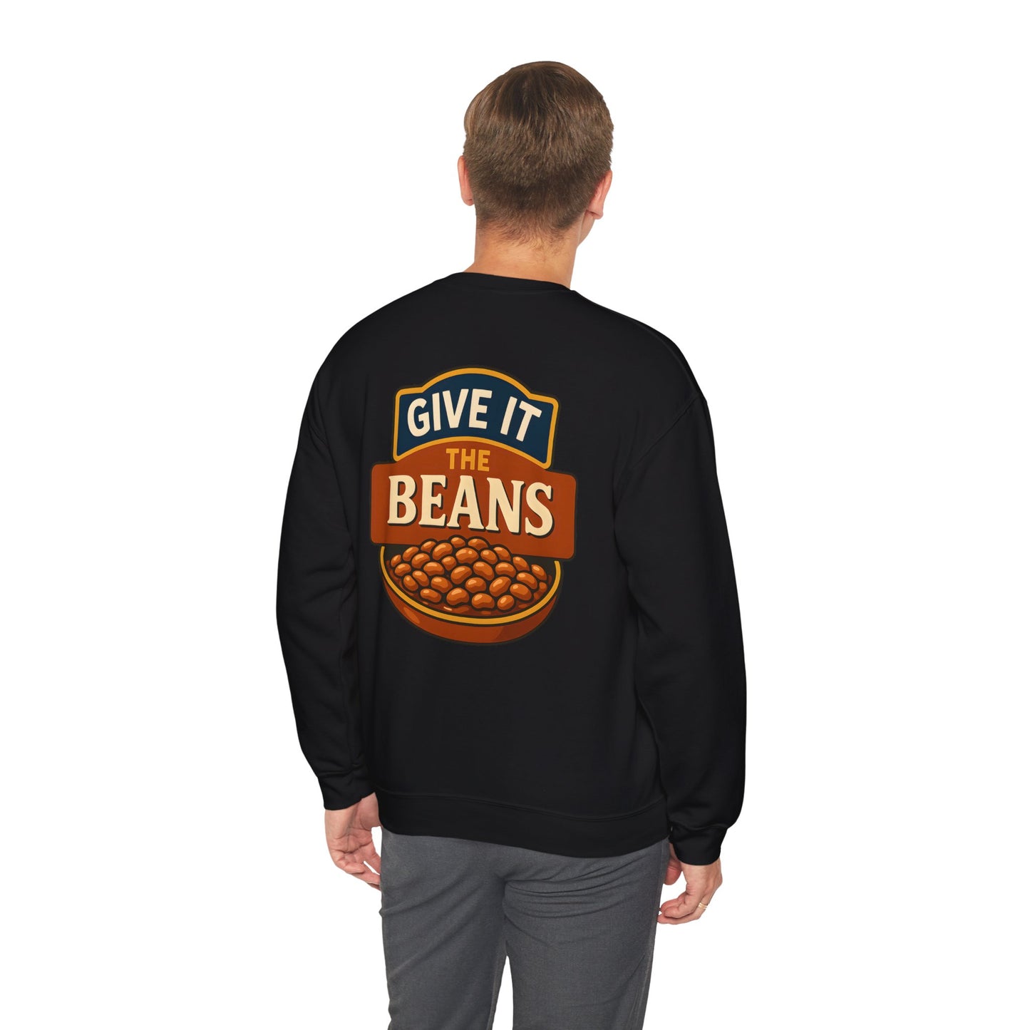 Baked Give It The Beans Crewneck Sweatshirt