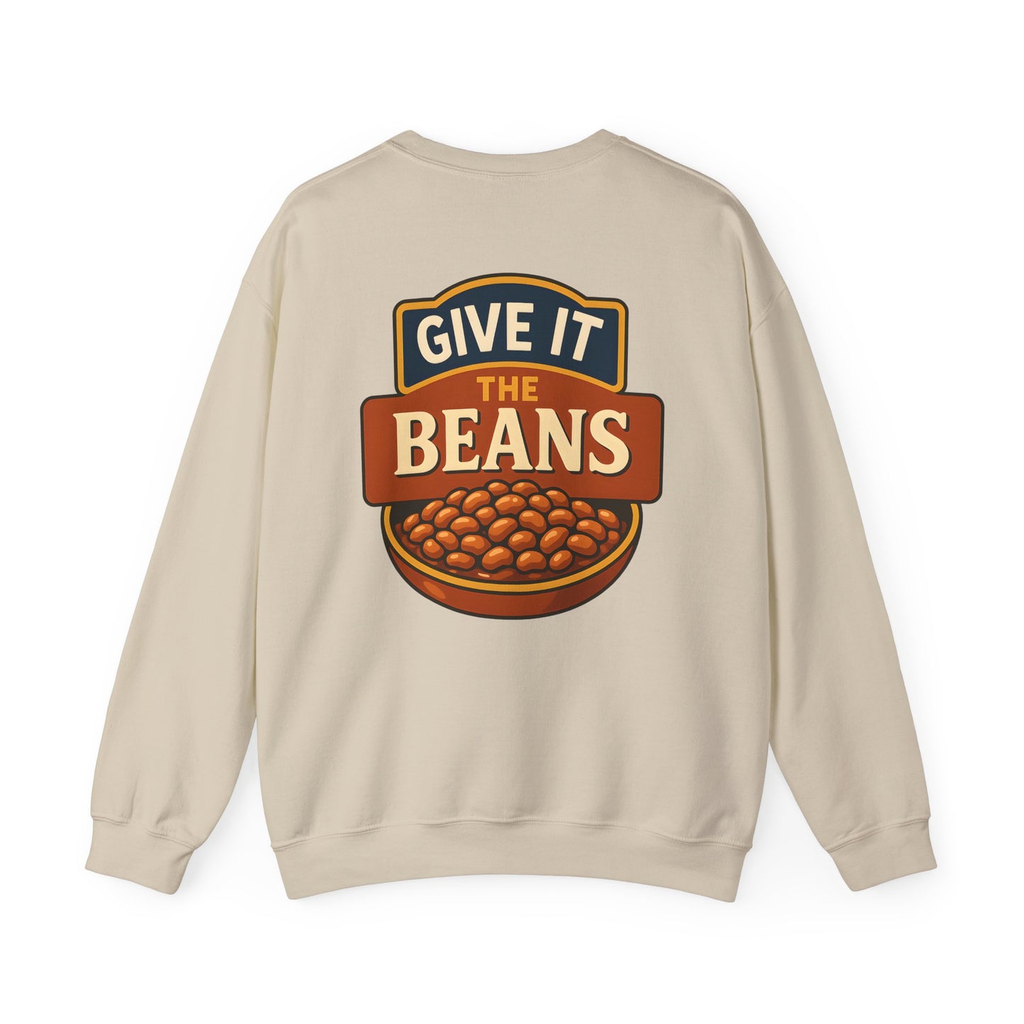 Baked Give It The Beans Crewneck Sweatshirt