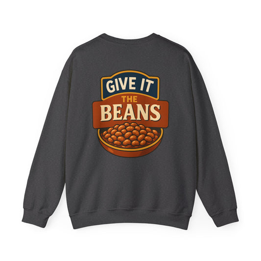 Baked Give It The Beans Crewneck Sweatshirt