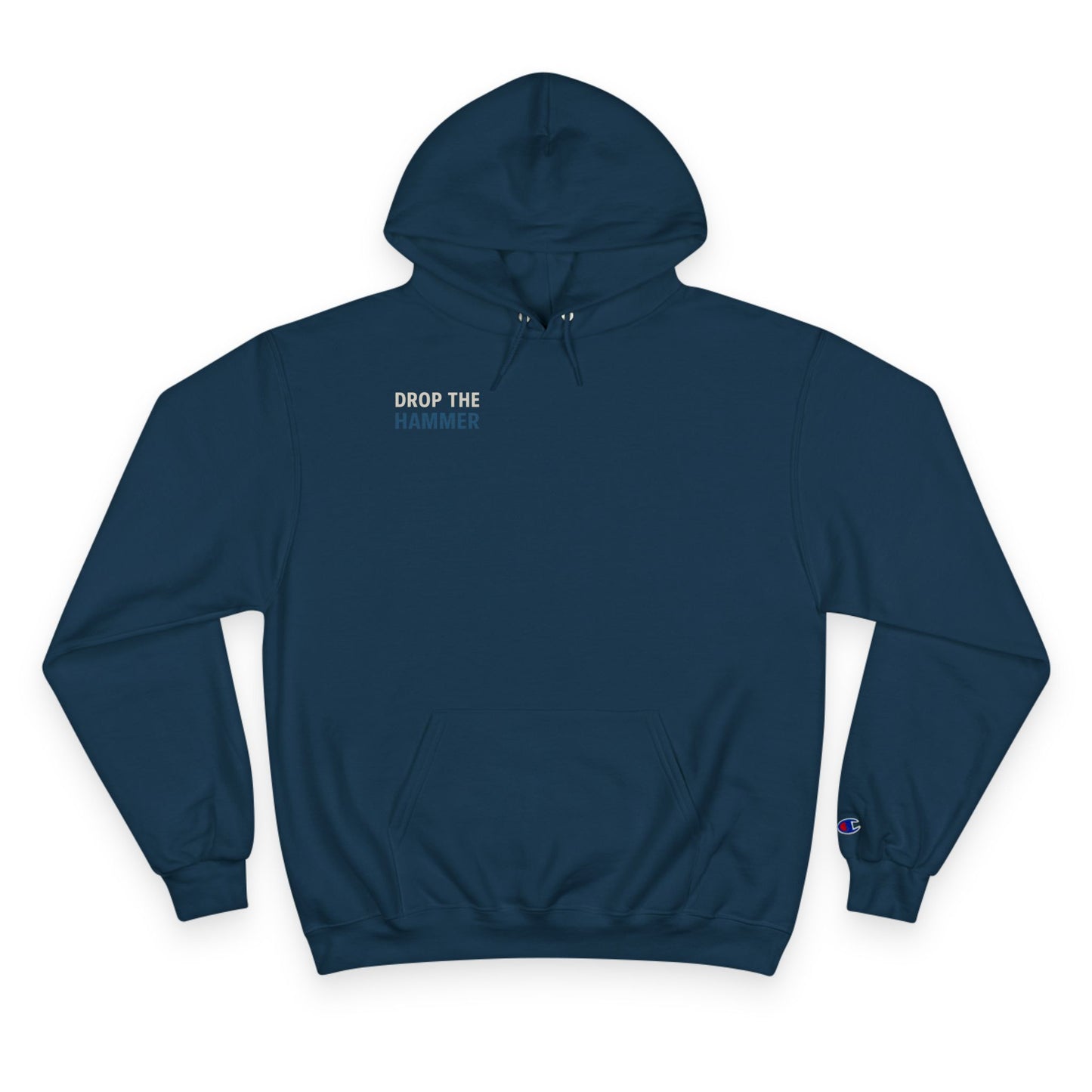 Drop the Hammer Hoodie