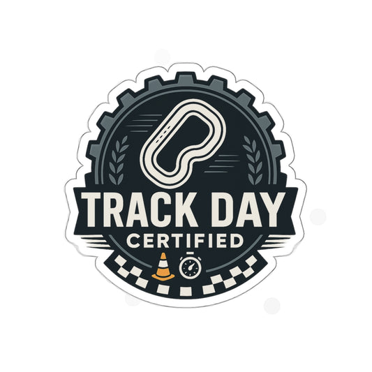 Track Day Certified Die-Cut Sticker