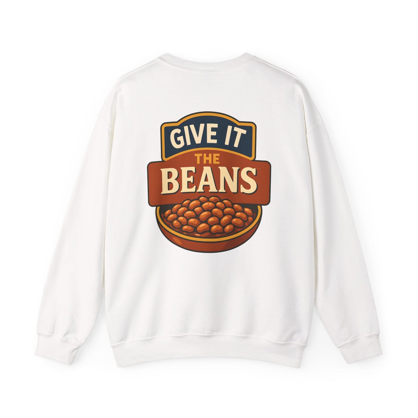 Baked Give It The Beans Crewneck Sweatshirt
