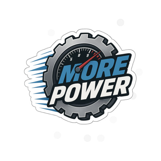 More Power! Die-Cut Sticker