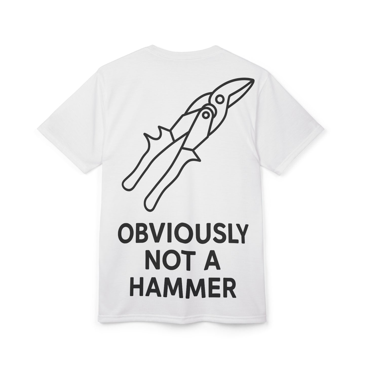 Obviously NOT a Hammer - Tool Version - Unisex Cut & Sew T-Shirt