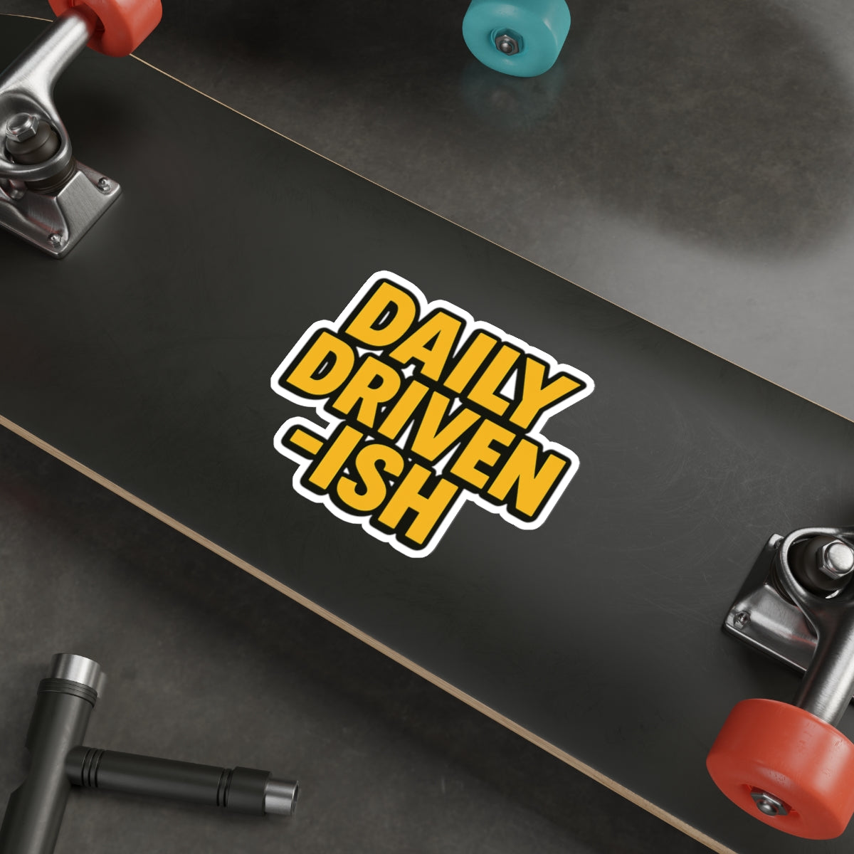 Daily Driven-ISH Die-Cut Sticker